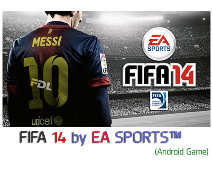 دانلود بازی فیفا 14 اندروید - FIFA 14 by EA SPORTSâ„¢ v1.2.8 Android Game